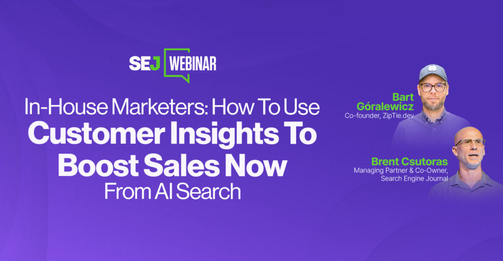 Como a pesquisa de IA pode impulsionar as conversões de vendas e impulso 10 In-House Marketers: How To Use Customer Insights To Boost Sales Now From AI Search