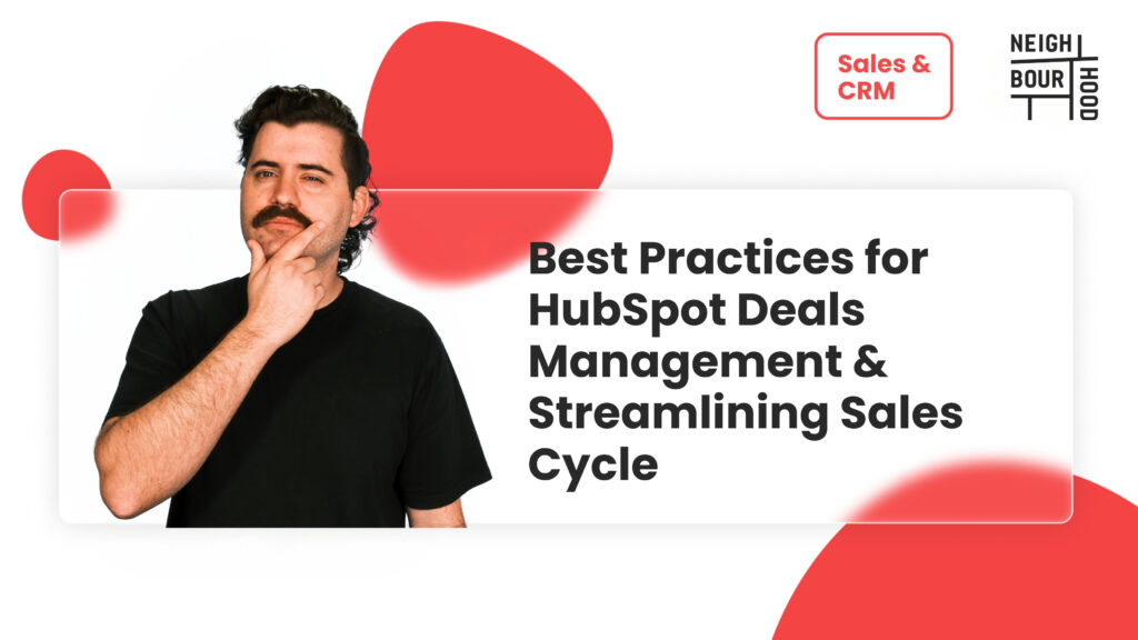 Melhores práticas para gerenciamento de negócios da HubSpot e otimização do ciclo de vendas