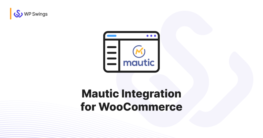 Integração Mautic para WooCommerce | Balanços WP