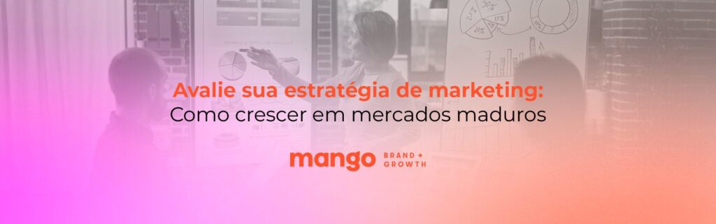 Navegando em Mares Maduros: A Imperativa Avaliação Estratégica de Marketing para o Crescimento Sustentável