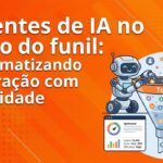 Revolução Digital: Como Agentes de IA Estão Transformando a Atração de Leads no Topo do Funil