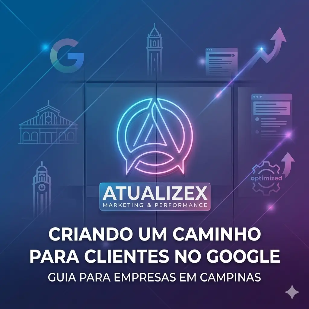 Como Empresas em Campinas Conseguem Mais Clientes Pelo Google